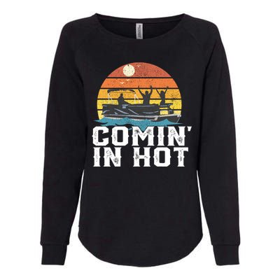 Comin In Hot Pontoon Boat Gif Funny Boating Lake Gift For Dad Gift Womens California Wash Sweatshirt