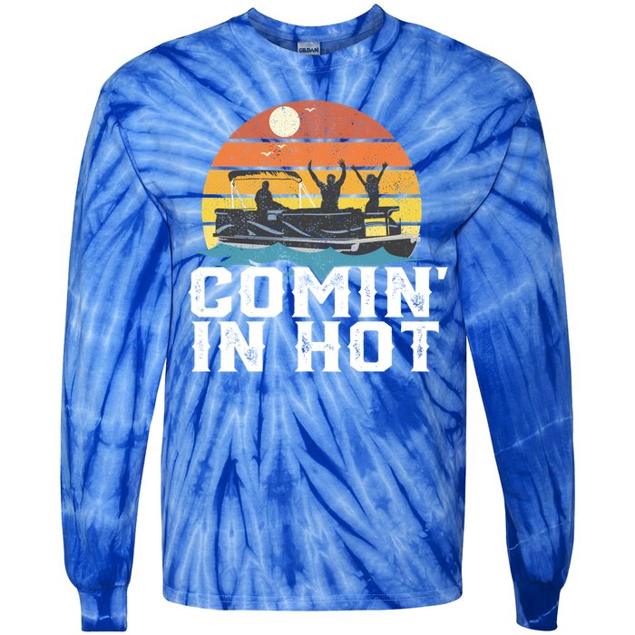 Comin In Hot Pontoon Boat Gif Funny Boating Lake Gift For Dad Gift Tie-Dye Long Sleeve Shirt