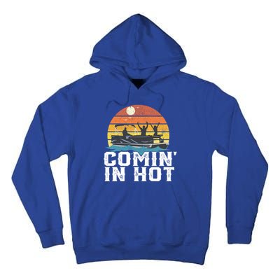 Comin In Hot Pontoon Boat Gif Funny Boating Lake Gift For Dad Gift Tall Hoodie