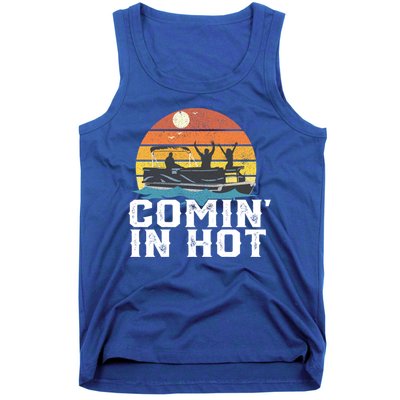 Comin In Hot Pontoon Boat Gif Funny Boating Lake Gift For Dad Gift Tank Top