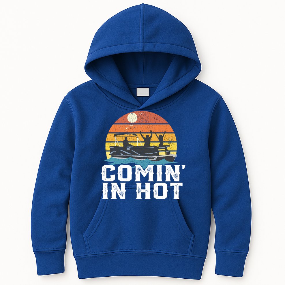 Comin In Hot Pontoon Boat Gif Funny Boating Lake Gift For Dad Gift Kids Hoodie