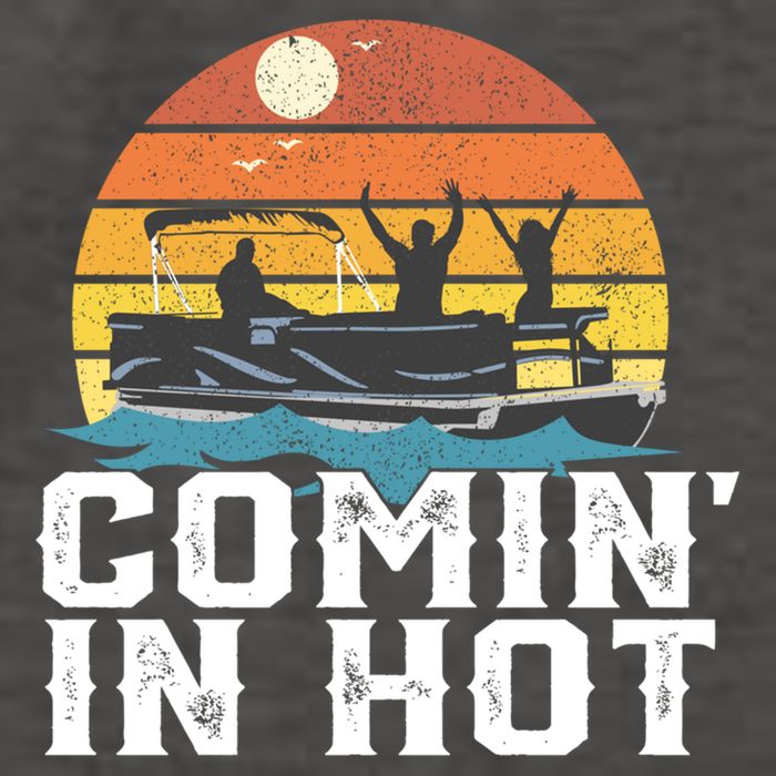 Comin In Hot Pontoon Boat Gif Funny Boating Lake Gift For Dad Gift Vector Backpack