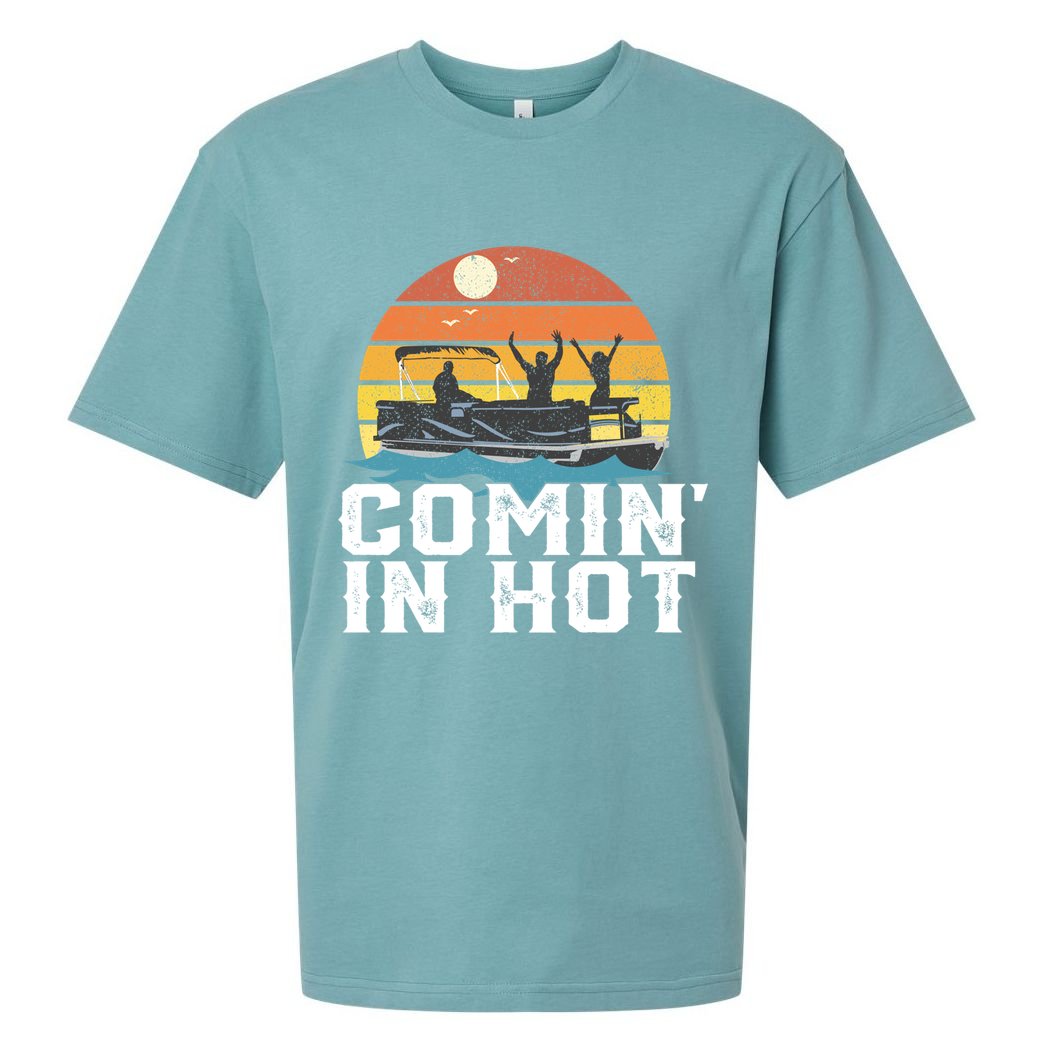 Comin In Hot Pontoon Boat Gif Funny Boating Lake Gift For Dad Gift Sueded Cloud Jersey T-Shirt