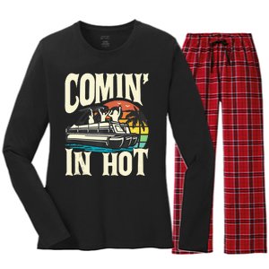 Comin In Hot Funny Pontoon Boat Pontooning Party Boat Women's Long Sleeve Flannel Pajama Set 