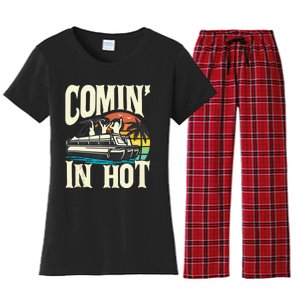 Comin In Hot Funny Pontoon Boat Pontooning Party Boat Women's Flannel Pajama Set