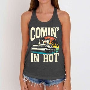 Comin In Hot Funny Pontoon Boat Pontooning Party Boat Women's Knotted Racerback Tank