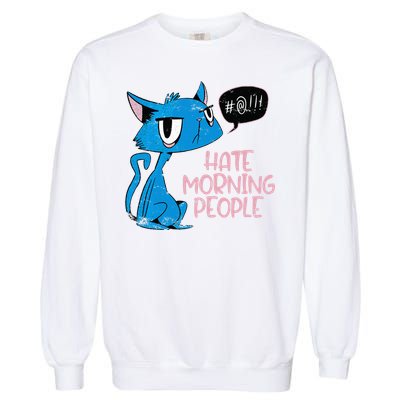 Cat. I Hate Morning People. Garment-Dyed Sweatshirt