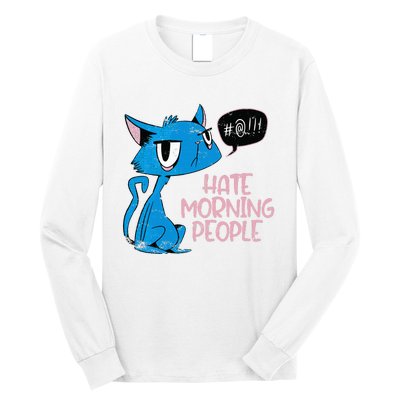 Cat. I Hate Morning People. Long Sleeve Shirt