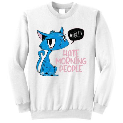 Cat. I Hate Morning People. Sweatshirt