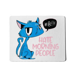 Cat. I Hate Morning People. Mousepad