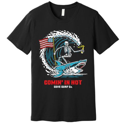 Comin In Hot Cove Surf Co Premium T-Shirt