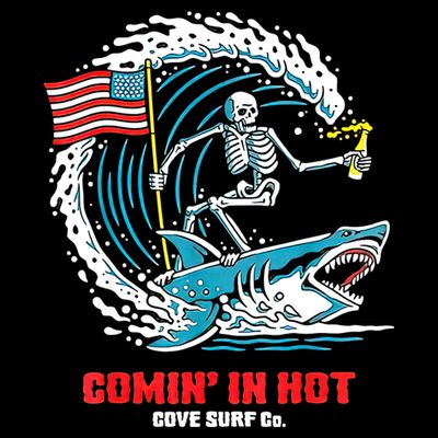 Comin In Hot Cove Surf Co T-Shirt