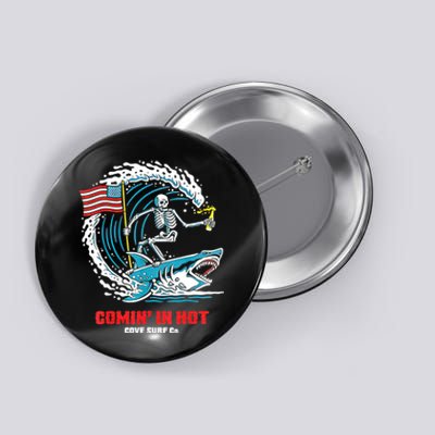 Comin In Hot Cove Surf Co Button