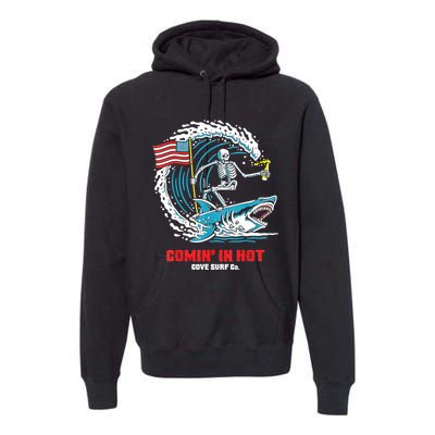 Comin In Hot Cove Surf Co Premium Hoodie