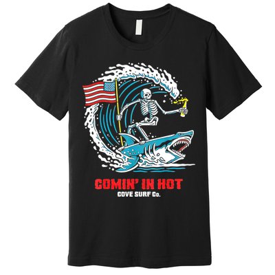 Comin In Hot Cove Surf Co Premium T-Shirt