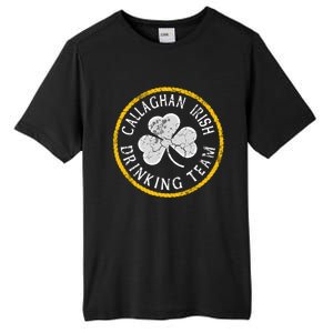 Callaghan Irish Ing Team Family Surname Cool Gift Tall Fusion ChromaSoft Performance T-Shirt