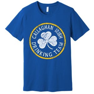 Callaghan Irish Ing Team Family Surname Cool Gift Premium T-Shirt