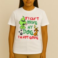 Christmas If I Cant Bring My Dog Im Not Going T-Shirt