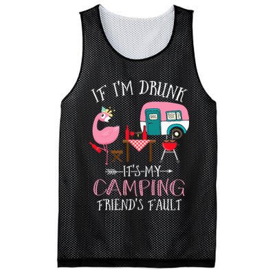 Camper If I'm Drunk It's My Camping Friends Fault Mesh Reversible Basketball Jersey Tank