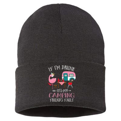 Camper If I'm Drunk It's My Camping Friends Fault Sustainable Knit Beanie