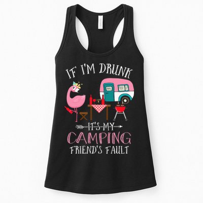 Camper If I'm Drunk It's My Camping Friends Fault Womens Tank Top