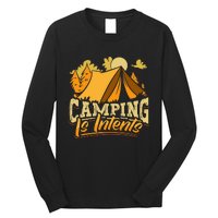 Camping is InTents Funny Camper Pun Design Backpacking Long Sleeve Shirt