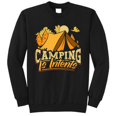 Camping is InTents Funny Camper Pun Design Backpacking Tall Sweatshirt