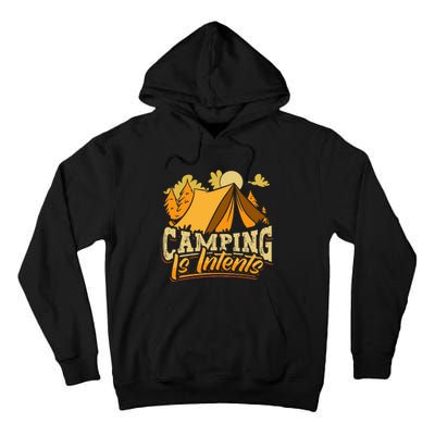 Camping is InTents Funny Camper Pun Design Backpacking Tall Hoodie