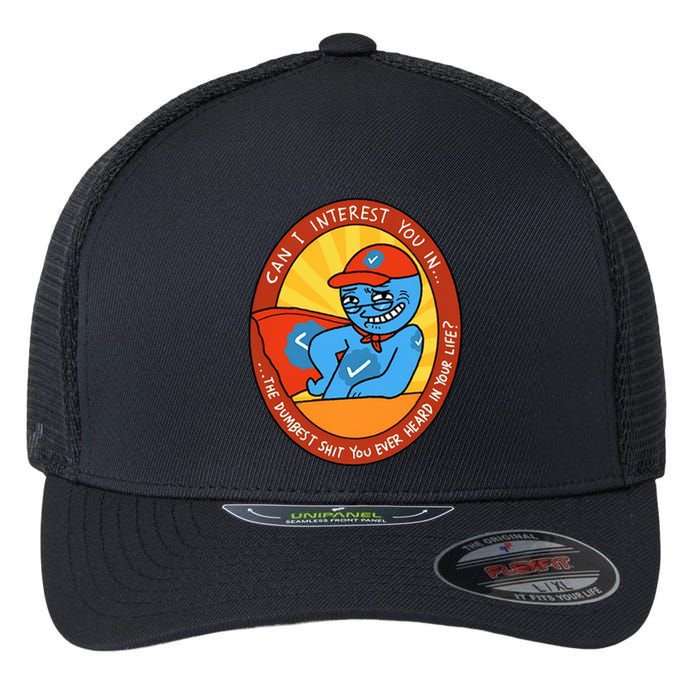 Can I Interest You In The Dumbest Shit You Ever Heard In Your Life New Flexfit Unipanel Trucker Cap