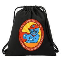 Can I Interest You In The Dumbest Shit You Ever Heard In Your Life New Drawstring Bag
