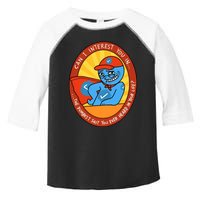Can I Interest You In The Dumbest Shit You Ever Heard In Your Life New Toddler Fine Jersey T-Shirt