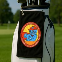 Can I Interest You In The Dumbest Shit You Ever Heard In Your Life New Golf Towel