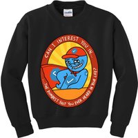 Can I Interest You In The Dumbest Shit You Ever Heard In Your Life New Kids Sweatshirt