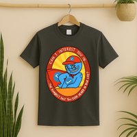 Can I Interest You In The Dumbest Shit You Ever Heard In Your Life New T-Shirt