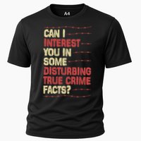 Can I Interest You In Some Disturbing True Crime Facts Performance Shirt