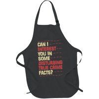 Can I Interest You In Some Disturbing True Crime Facts Apron