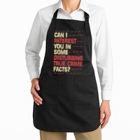 Can I Interest You In Some Disturbing True Crime Facts Apron
