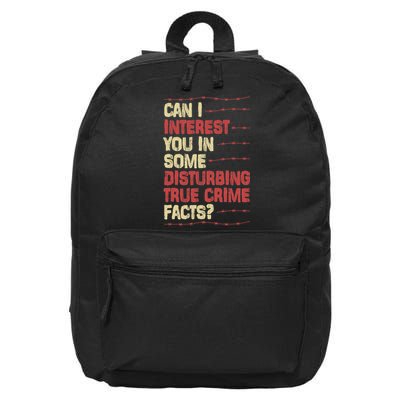 Can I Interest You In Some Disturbing True Crime Facts 16 in Basic Backpack