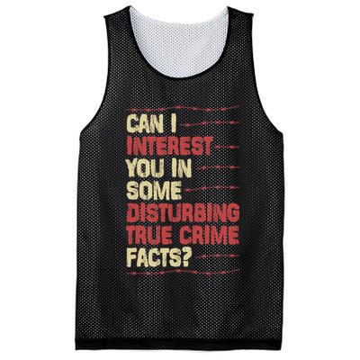 Can I Interest You In Some Disturbing True Crime Facts Mesh Reversible Basketball Jersey Tank