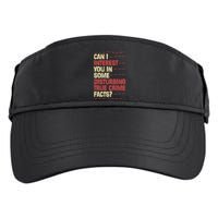 Can I Interest You In Some Disturbing True Crime Facts Adult Drive Performance Visor