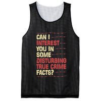 Can I Interest You In Some Disturbing True Crime Facts Mesh Reversible Basketball Jersey Tank