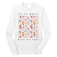 Christian It Is Well With My Soul Vintage Floral Long Sleeve Shirt