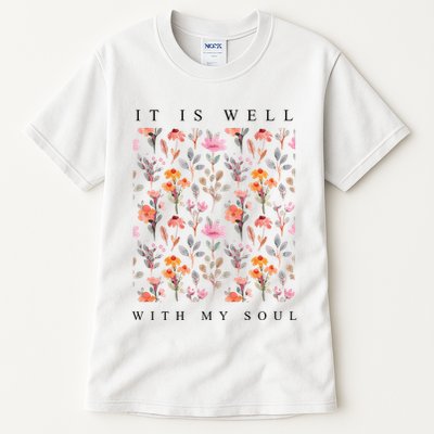Christian It Is Well With My Soul Vintage Floral Tall T-Shirt