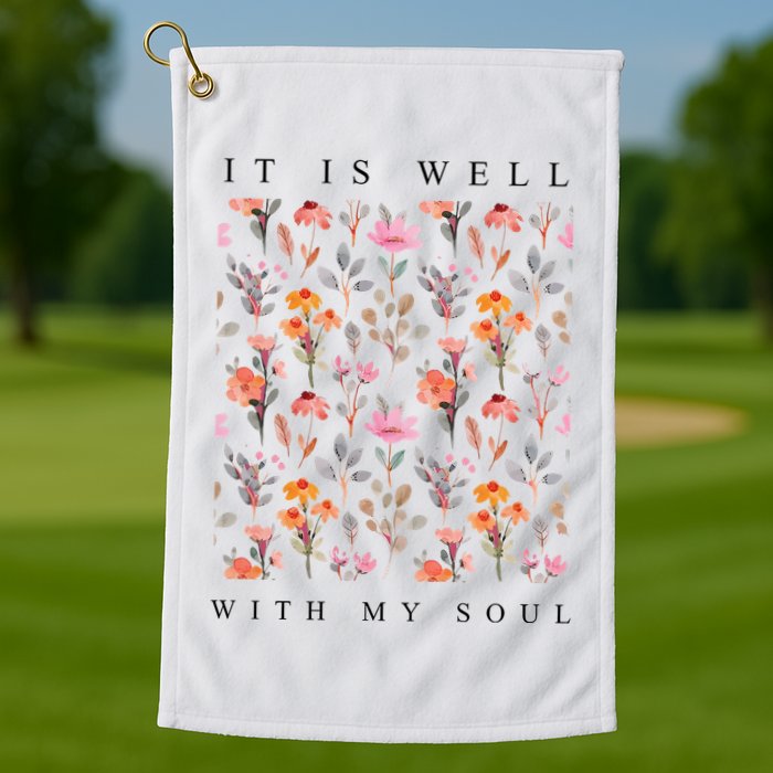 Christian It Is Well With My Soul Vintage Floral Golf Towel
