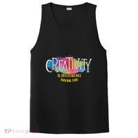 Creativity Is Intelligence Having Fun Artist Drawing Arts PosiCharge Competitor Tank