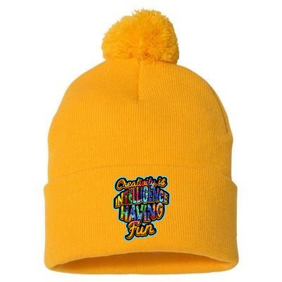 Creativity Is Intelligence Having Fun Artistic Teacher Pom Pom 12in Knit Beanie