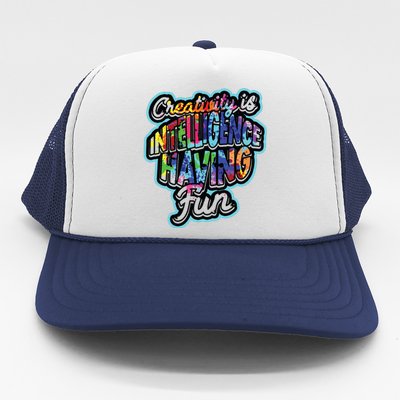 Creativity Is Intelligence Having Fun Artistic Teacher Trucker Hat