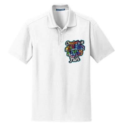 Creativity Is Intelligence Having Fun Artistic Teacher Dry Zone Grid Polo