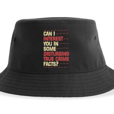 Can I Interest You In Some Disturbing True Crime Facts Sustainable Bucket Hat