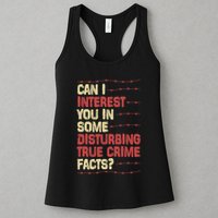 Can I Interest You In Some Disturbing True Crime Facts Womens Tank Top